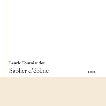 Sablier d'ébène - Laurie Fourniaudou