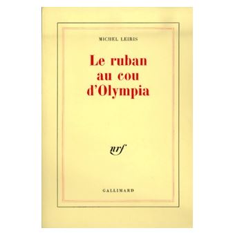 Le Ruban Au Cou d'Olympia - Michel Leiris