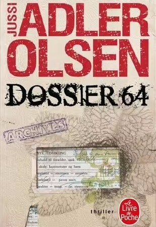 Les Enquêtes Du Département V - Tome 4 - Dossier 64 - Adler-Olsen Jussi